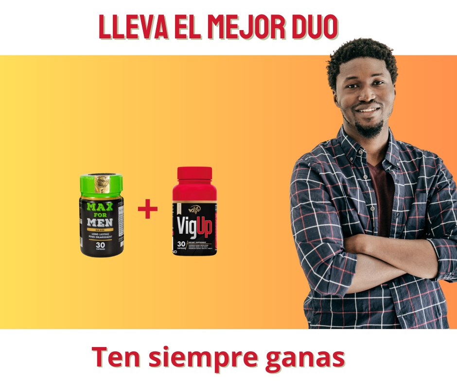 Max For Men + VigUp